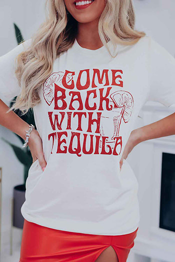 White Come Back With Tequila Graphic Print Short Sleeve T Shirt